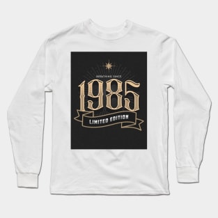 Born in 1985 Long Sleeve T-Shirt